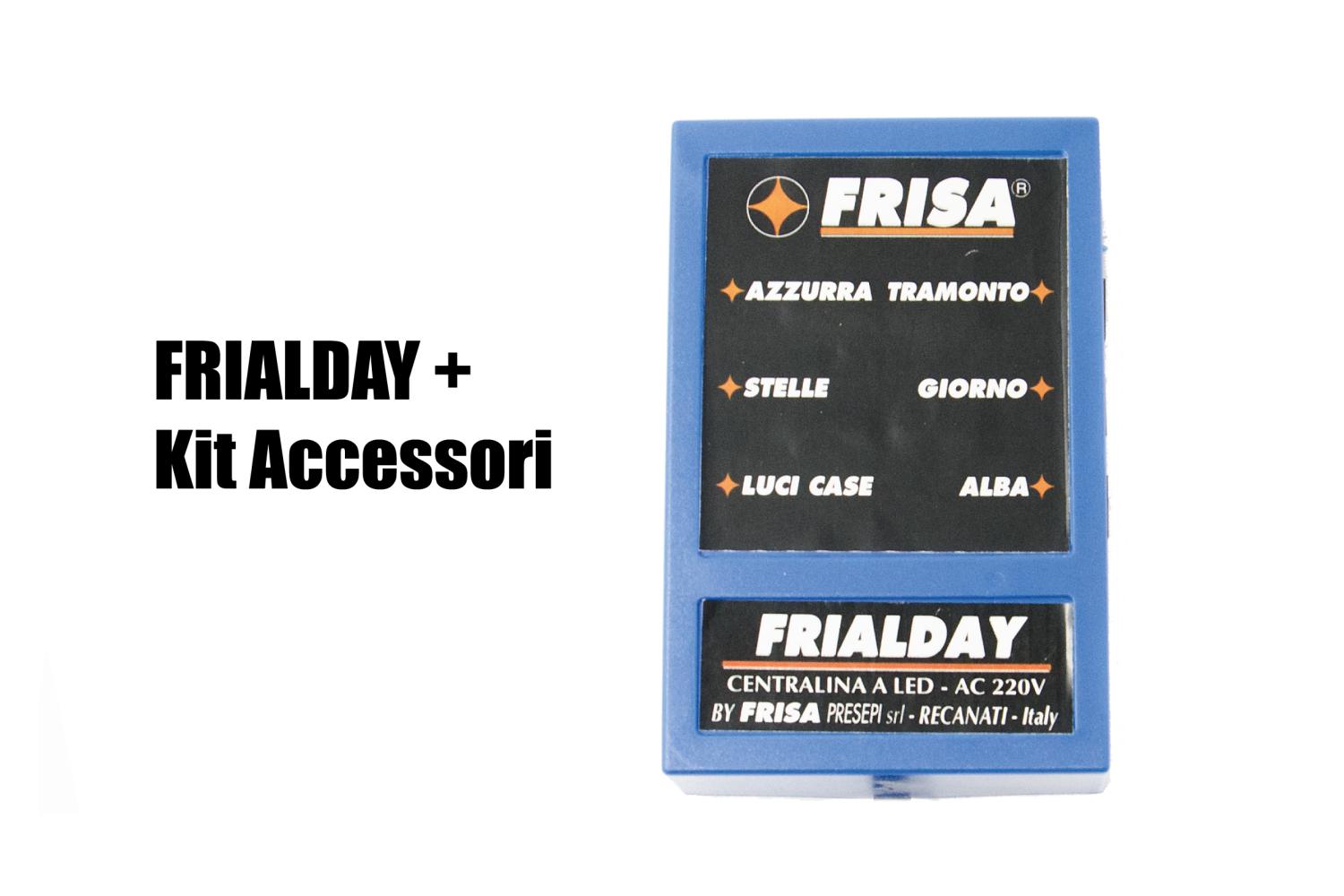 FRIALDAY + KIT ACCESSORI - Centraline Presepi